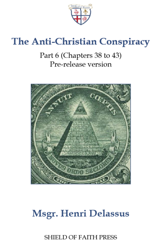 The Anti-Christian Conspiracy - Part 6