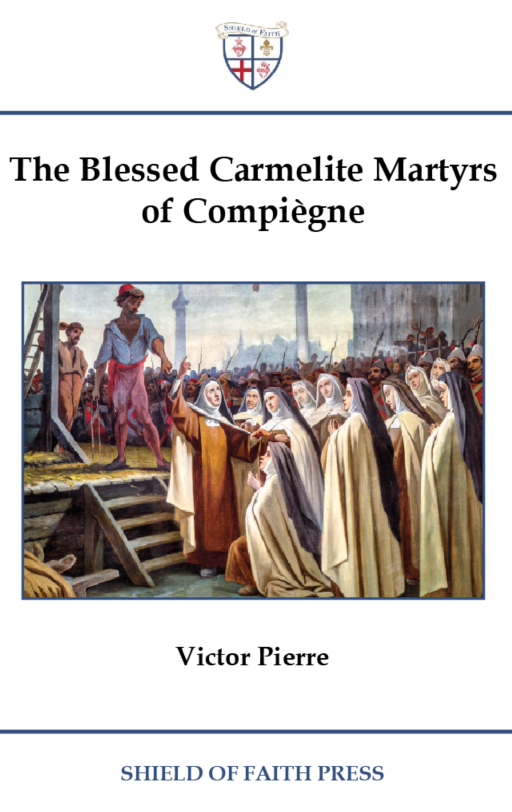 The Blessed Carmelite Martyrs of Compiègne